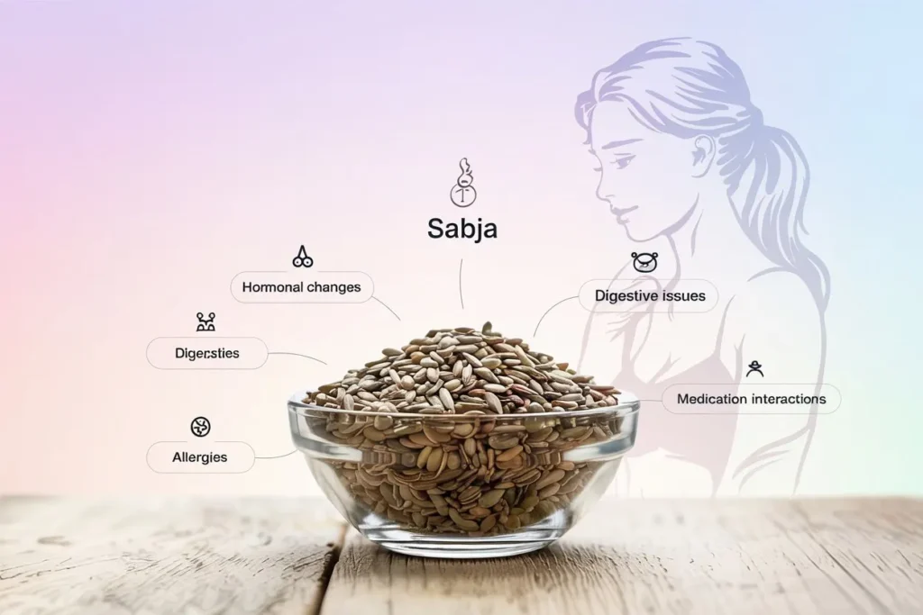 Sabja Seeds Side Effects for Females